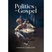 Picture of POLITICS IN THE GOSPEL